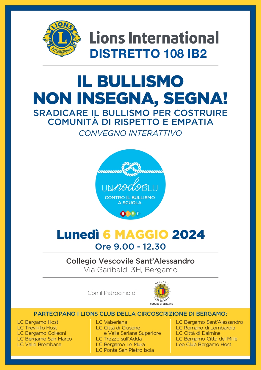 CONVEGNO SUL BULLISMO DEL 6 MAGGIO 2024  -Lions Club Bergamo